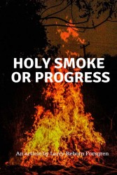 Holy Smoke or Progress Article